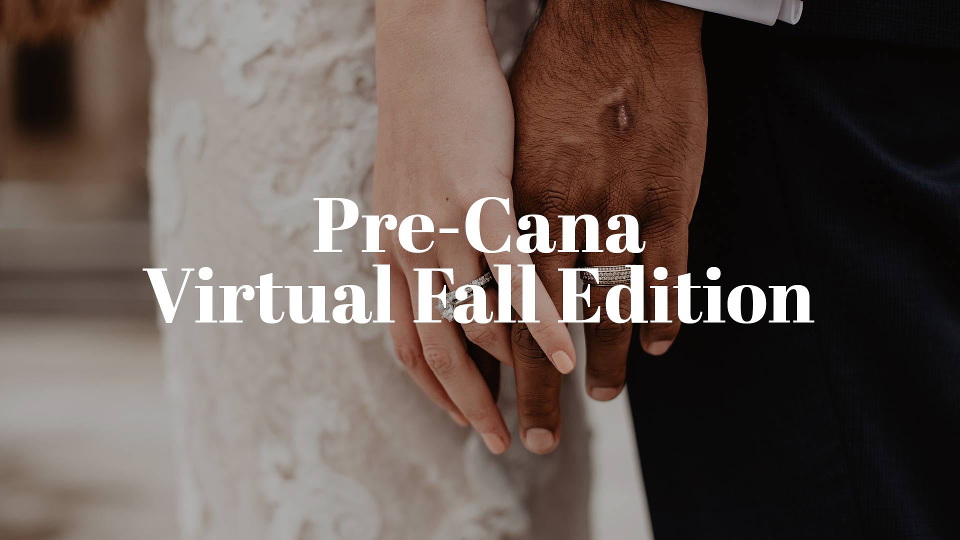 Pre-Cana Virtual Fall Edition