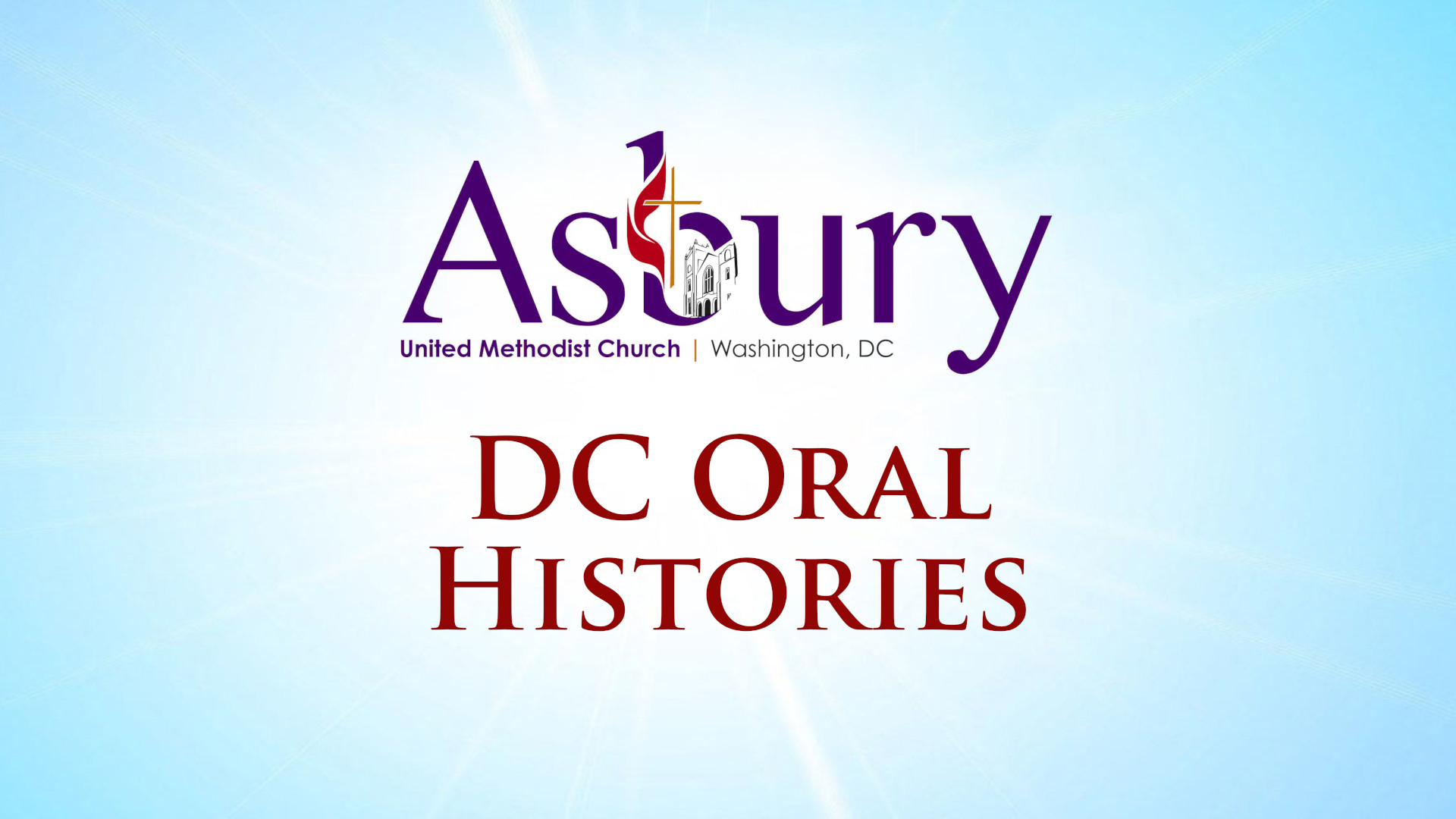 Asbury DC Oral Histories