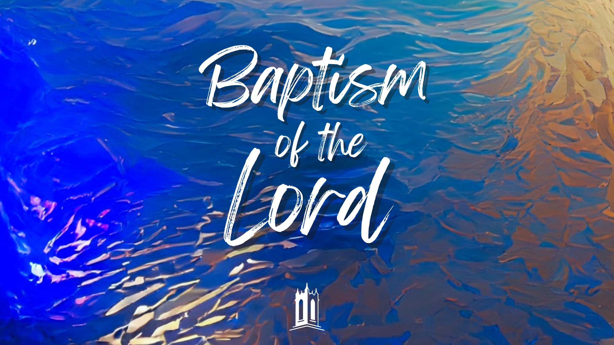 Sunday Worship: Baptism of the Lord Sunday