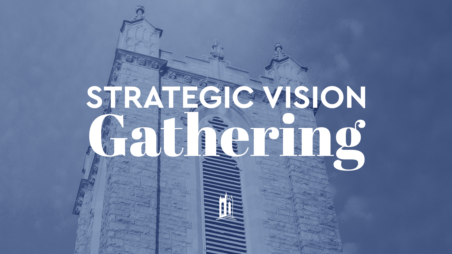 Strategic Vision Gathering