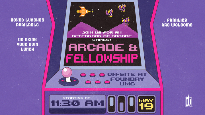 Arcade and Fellowship