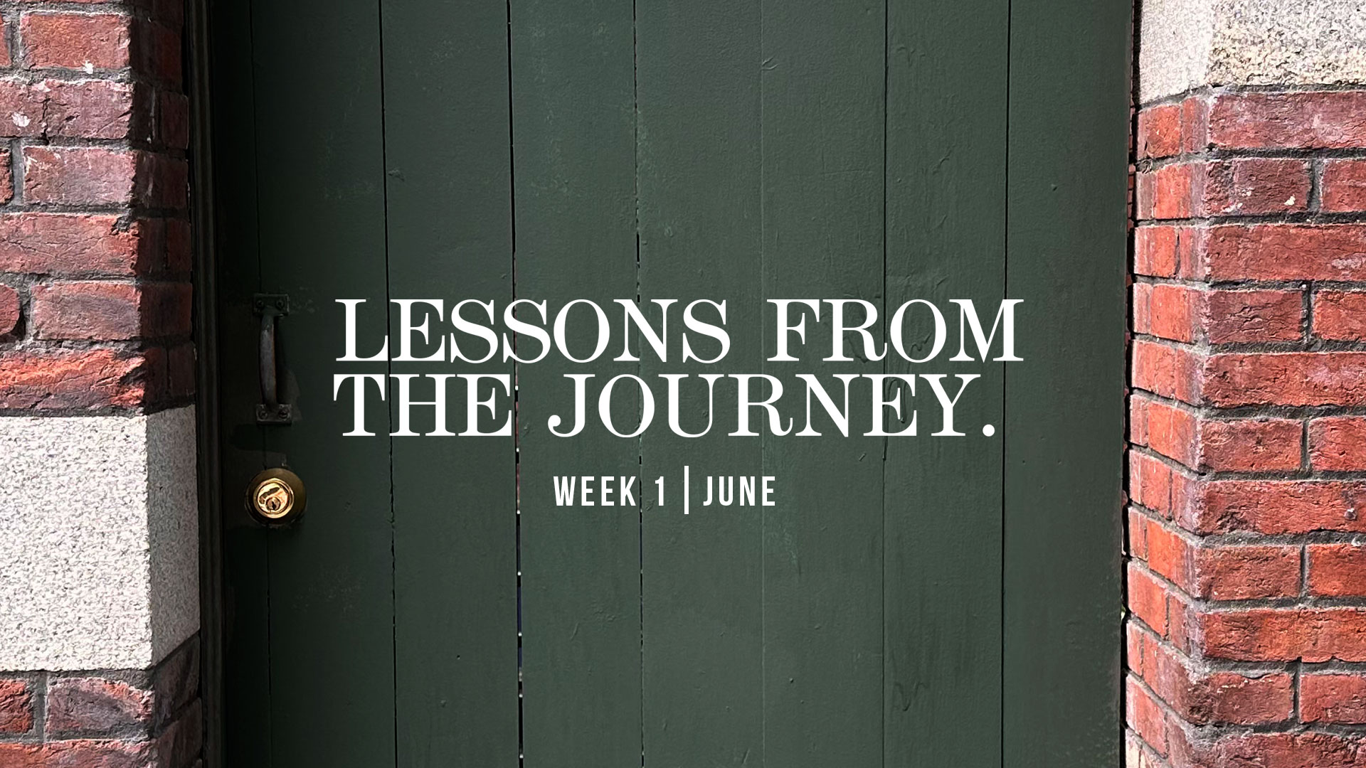 Lessons From The Journey