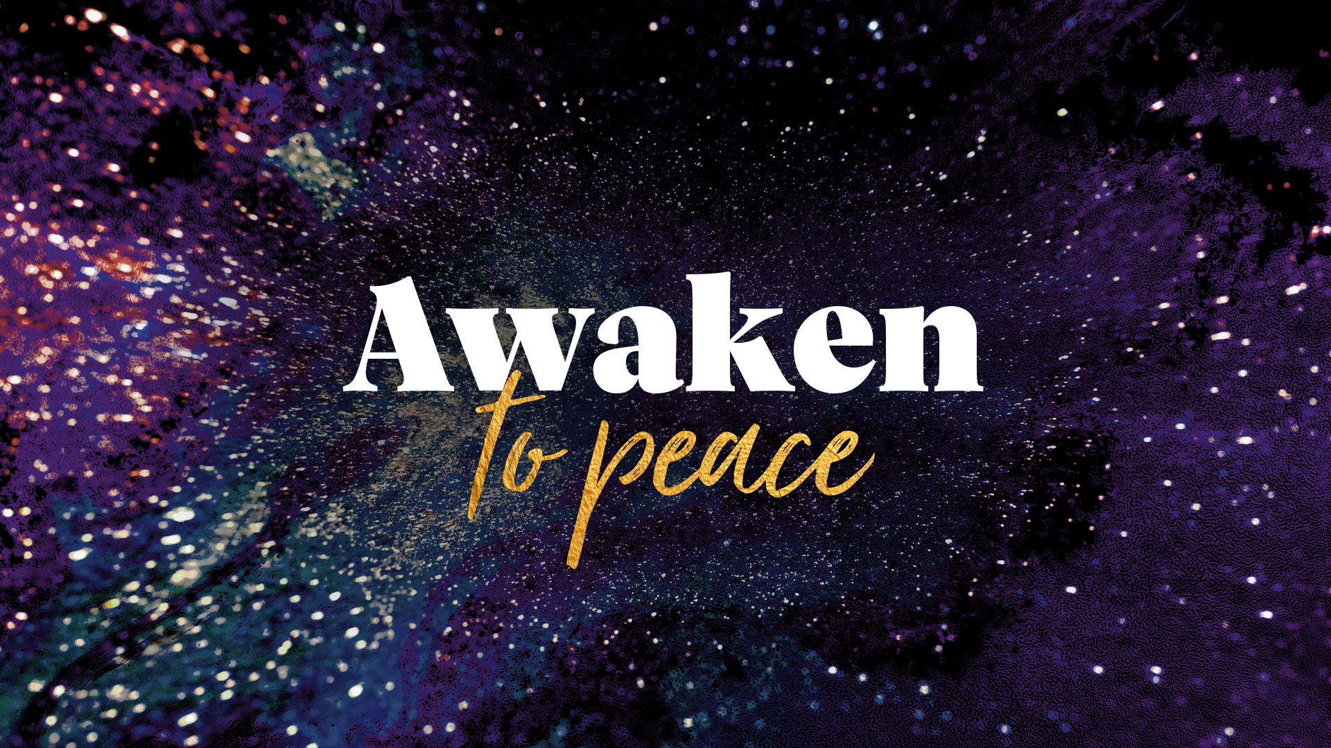 Awaken to Peace